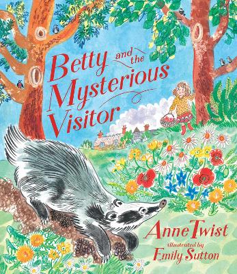 Anne Twist: Betty and the Mysterious Visitor, illustrated by Emily Sutton - Tales for Tadpoles
