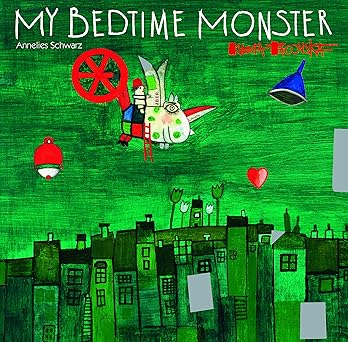 Annelies Schwartz: My Bedtime Monster, illustrated by Kveta Pacovska - Tales for Tadpoles