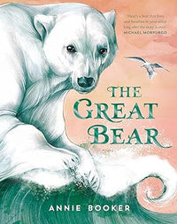 Annie Booker: The Great Bear - Tales for Tadpoles