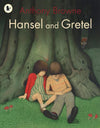 Anthony Browne: Hansel and Gretel - Tales for Tadpoles