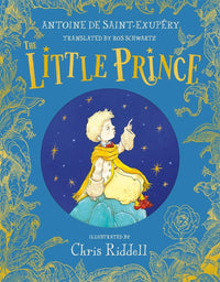 Antoine de Saint - Exupéry: The Little Prince, illustrated by Chris Riddell - Tales for Tadpoles