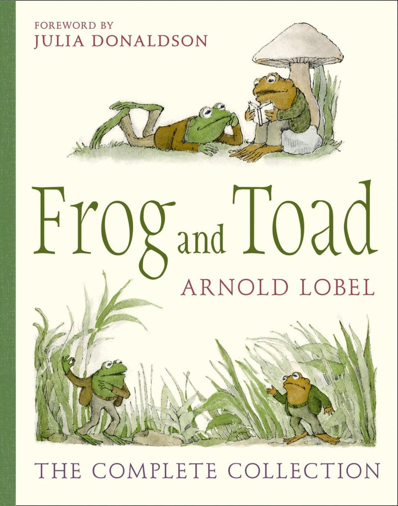 Arnold Lobel: Frog and Toad - The Complete Collection - Tales for Tadpoles