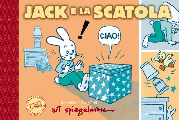 Art Spiegelman: Jack e la Scatola - Tales for Tadpoles