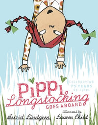 Astrid Lindgren: Pippi Longstocking Goes Abroad, illustrated by Lauren Child (Hardback Gift Edition) - Tales for Tadpoles