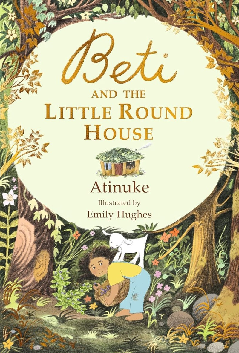 Atinuke: Beti and the Little Round House, illustrated by Emily Hughes - Tales for Tadpoles