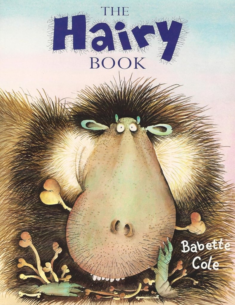 Babette Cole: The Hairy Book (Second - Hand) - Tales for Tadpoles
