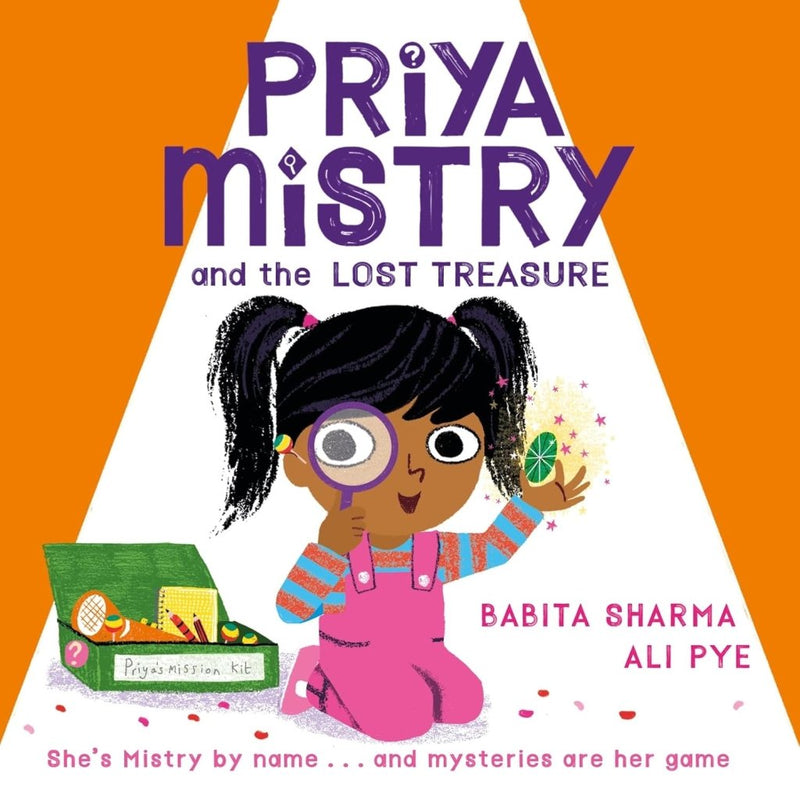 Babita Sharma: Priya Mistry and the Lost Treasure, illustrated by Ali Pye - Tales for Tadpoles