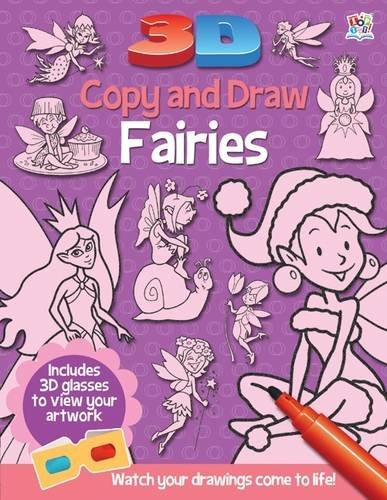 Barry Green: 3D Copy and Draw Fairies - Tales for Tadpoles