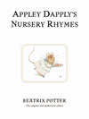 Beatrix Potter: Appley Dapply's Nursery Rhymes (Second Hand) - Tales for Tadpoles