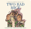 Beatrix Potter: The Classic Tale of Two Bad Mice, illustrated by Charles Santore - Tales for Tadpoles