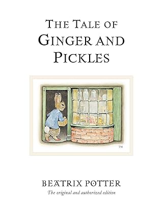 Beatrix Potter : The Tale of Ginger & Pickles (Second - Hand) - Tales for Tadpoles