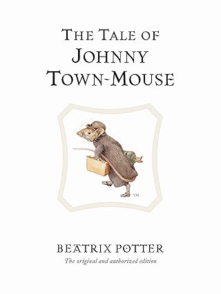 Beatrix Potter: The Tale of Johnny Town - Mouse (Second - Hand) - Tales for Tadpoles