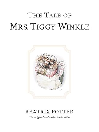Beatrix Potter: The Tale of Mrs. Tiggy - Winkle (Second - Hand) - Tales for Tadpoles