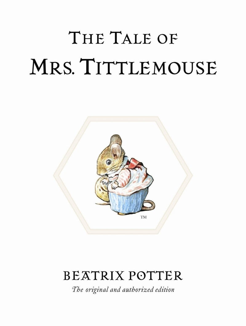 Beatrix Potter: The Tale of Mrs. Tittlemouse - Tales for Tadpoles