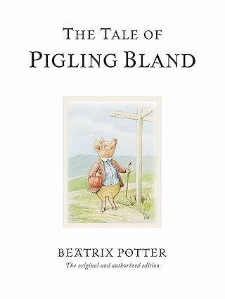 Beatrix Potter: The Tale of Pigling Bland (Second - Hand) - Tales for Tadpoles