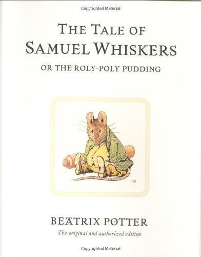 Beatrix Potter: The Tale of Samuel Whiskers (Second Hand) - Tales for Tadpoles