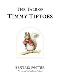 Beatrix Potter: The Tale of Timmy Tiptoes - Tales for Tadpoles