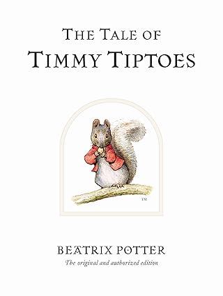 Beatrix Potter: The Tale of Timmy Tiptoes (Second - Hand) - Tales for Tadpoles