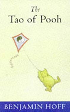 Benjamin Hoff: The Tao of Pooh (second Hand) - Tales for Tadpoles