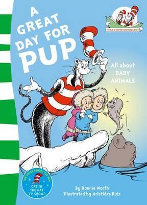 Bonnie Worth: A Great Day for Pup (Second - Hand) - Tales for Tadpoles