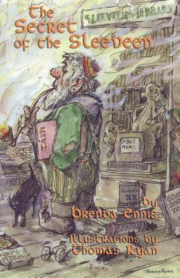 Brenda Ennis: The Secret of the Sleeveen, Illustrated by Thomas Ryan (Second - Hand) - Tales for Tadpoles