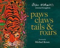 Brian Wildsmith: Paws, Claws, Tails and Roars - Tales for Tadpoles