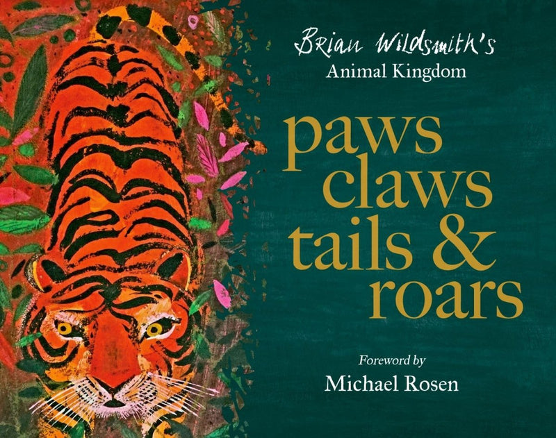 Brian Wildsmith: Paws, Claws, Tails and Roars - Tales for Tadpoles