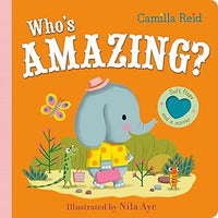 Camilla Reid: Who's Amazing?, illustrated by Nila Aye - Tales for Tadpoles