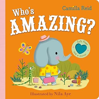 Camilla Reid: Who's Amazing?, illustrated by Nila Aye - Tales for Tadpoles