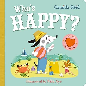 Camilla Reid: Who's Happy?, illustrated by Nila Aye - Tales for Tadpoles