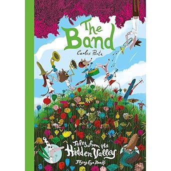 Carles Porta: The Band, from Tales from Hidden Valley - Tales for Tadpoles