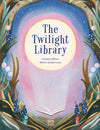 Carmen Oliver: The Twilight Library, illustrated by Miren Asiain Lora - Tales for Tadpoles