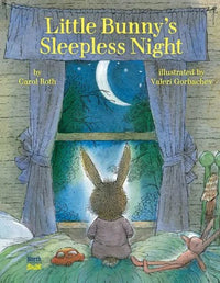 Carol Roth: Little Bunny's Sleepless Night, illustrated by Valeri Gorbackev - Tales for Tadpoles