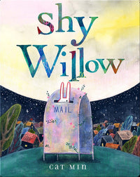 Cat Min: Shy Willow - Tales for Tadpoles