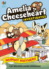 Cat Weldon: Amelia Cheeseheart Investigates - Mummy Mayhem, illustrated by Nene Lonergan - Tales for Tadpoles