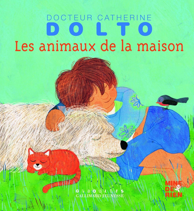 Catherine Dolto and Colline Faure - Poirée: Les Animaux de la Maison, illustrated by Frédérick Mansot - Tales for Tadpoles