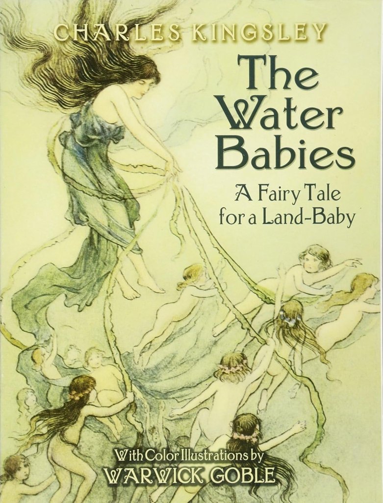 Charles Kingsley: The Water Babies - A Fairy Tale for a Land - Baby, illustrated by Warwick Goble - Tales for Tadpoles