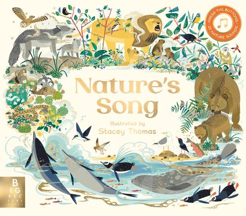 Charlie Wilson: Nature's Song Sound Book, illustrated by Stacey Thomas - Tales for Tadpoles