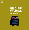 Chris Haughton: Ar Strae Beagan (A Bit Lost) - Tales for Tadpoles