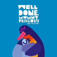 Chris Haughton: Well Done, Mummy Penguin (Board Book) - Tales for Tadpoles