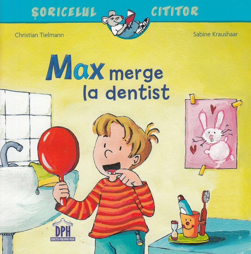 Christian Tielmann & Sabine Kraushaar: Max merge la dentist - Tales for Tadpoles