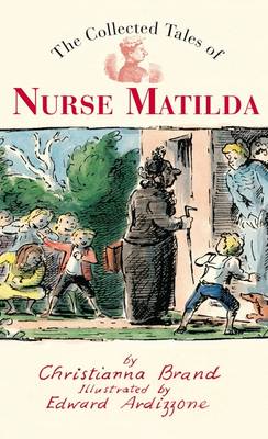 Christianna Brand: The Collected Tales of Nurse Matilda, illustrated by Edward Ardizzone (Second - Hand) - Tales for Tadpoles