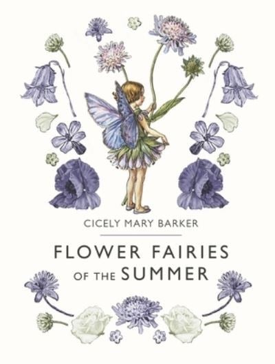 Cicely Mary Barker: Flower Fairies of the Summer - Tales for Tadpoles