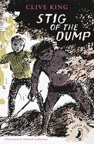 Clive King: Stig Of The Dump (Second - Hand) - Tales for Tadpoles