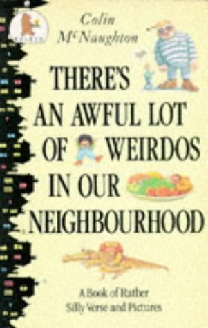 Colin McNaughton: There's An Awful Lot of Weirdos in Our Neighbourhood (Second - Hand) - Tales for Tadpoles