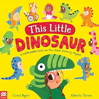 Coral Byers: This Little Dinosaur - Tales for Tadpoles