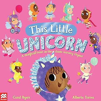 Coral Byers: This Little Unicorn - Tales for Tadpoles