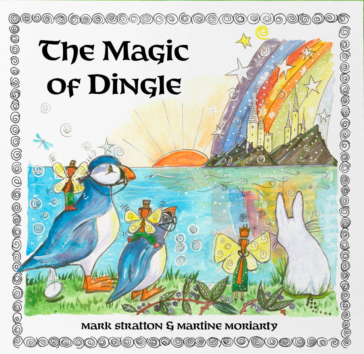 Mark Stratton: The Magic of Dingle, illustrated by Martine Moriarty