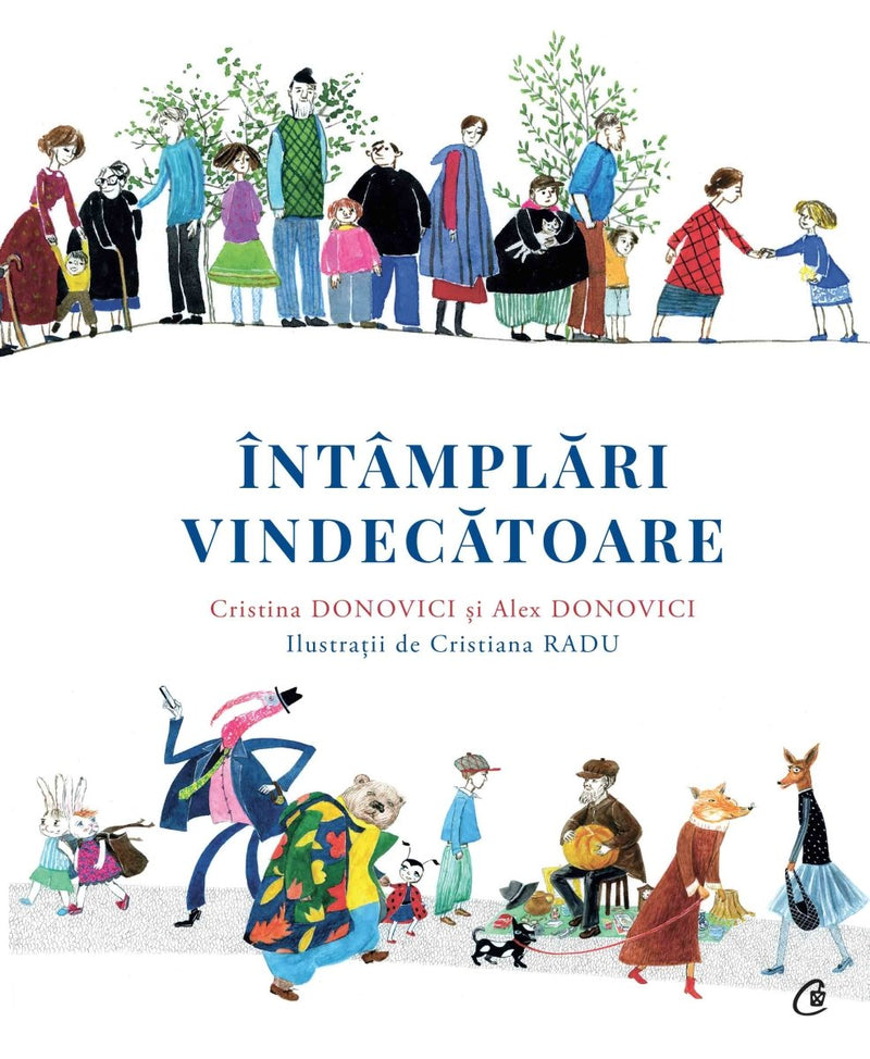 Cristina Donovici & Alex Donovici: Intamplari vindecatoare, illustrated by Cristiana Radu - Tales for Tadpoles