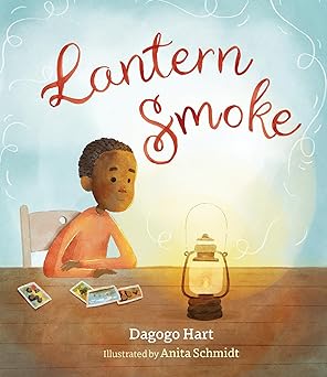 Dagogo Hart: Lantern Smoke, illustrated by Anita Schmidt - Tales for Tadpoles